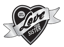 Love Your Sister